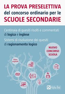 La prova preselettiva concorso ordinario Scuole Secondarie