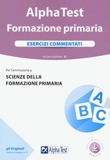 Alpha Test. Formazione primaria. Esercizi commentati