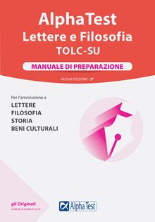 Alpha Test. Lettere e Filosofia. Manuale di preparazione
