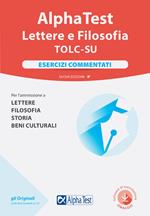 Alpha Test. Lettere e Filosofia. Esercizi commentati. Nuova ediz. Con software di simulazione