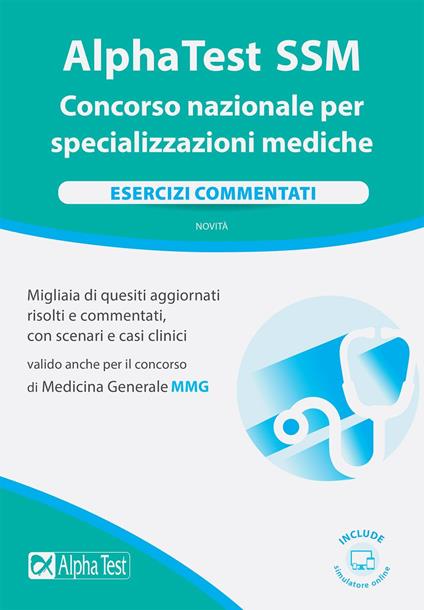 Alpha Test SSM. Concorso nazionale per le specializzazioni mediche. Esercizi commentati. Con software di simulazione - copertina