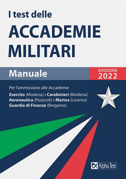 I test delle accademie militari. Manuale - Massimo Drago,Massimiliano Bianchini - copertina