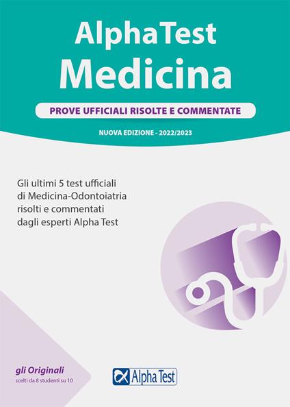 Alpha Test. Medicina. Prove ufficiali risolte e commentate 2022-2023. Nuova ediz. - copertina