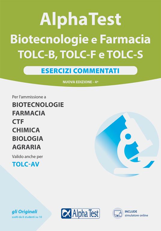 Alpha test Biotecnologie e Farmacia TOLC-B, TOLC-F e TOLC-S. Esercizi commentati. Nuova ediz. Con software di simulazione - Stefano Bertocchi,Doriana Rodino,Alberto Sironi - copertina