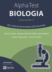 Alpha Test biologia. Per i test di ammissione all'università
