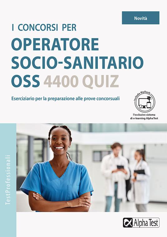 I concorsi per operatore socio-sanitario OSS. 4400 quiz - Massimo Drago - copertina