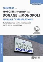 Concorso per 980 posti all'Agenzia delle Dogane e dei Monopoli. Manuale di preparazione. Con MyDesk