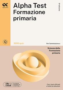 Alpha Test. Formazione primaria. 3200 quiz