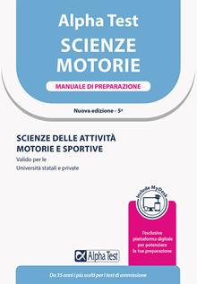 Alpha Test. Scienze motorie. Manuale di preparazione
