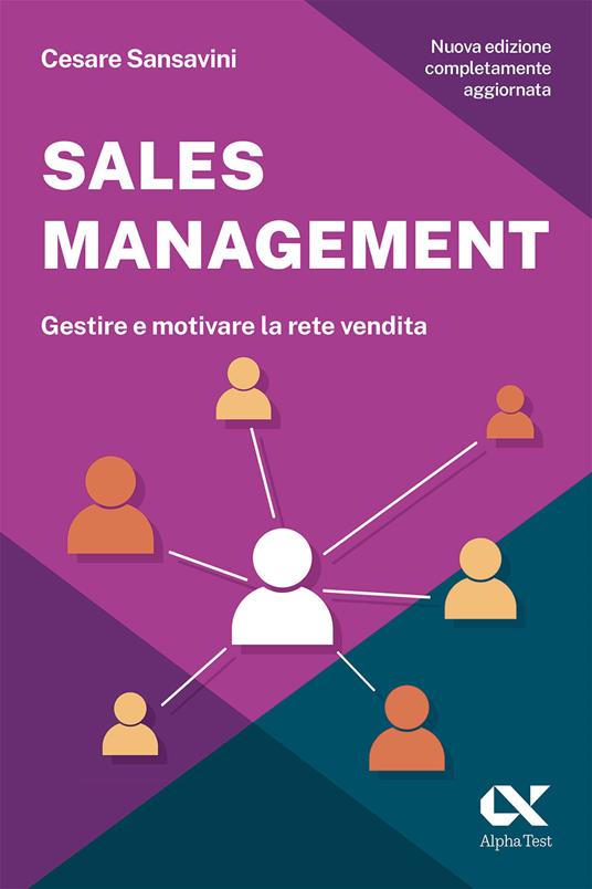Sales management. Gestire e motivare la rete vendita - Cesare Sansavini - copertina
