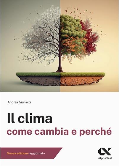 Il clima. Come cambia e perché - Andrea Giuliacci - copertina