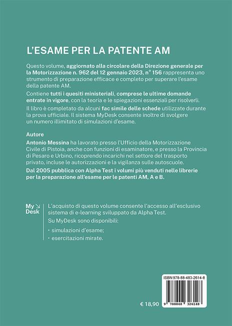 L'esame per la patente AM Manuale teorico-pratico per il nuovo patentino per ciclomotori e microcar. Ediz. MyDesk. Con Contenuto digitale per download e accesso online - Antonio Messina - 2