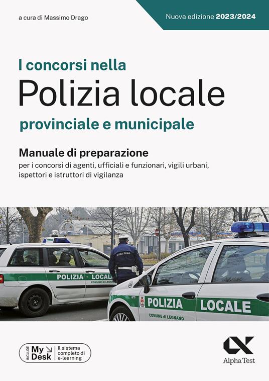 I concorsi nella polizia locale, provinciale e municipale. Kit completo di preparazione. Ediz. MyDesk. Con Contenuto digitale per download e accesso online - 3