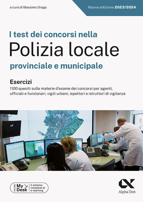 I concorsi nella polizia locale, provinciale e municipale. Kit completo di preparazione. Ediz. MyDesk. Con Contenuto digitale per download e accesso online - 4