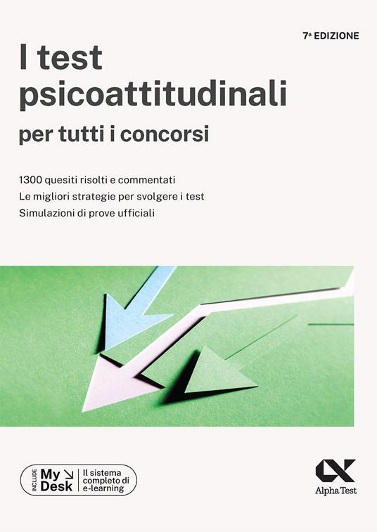 I test psicoattitudinali per tutti i concorsi. Ediz. MyDesk - Giovanni Vannini - copertina