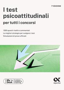 I test psicoattitudinali per tutti i concorsi