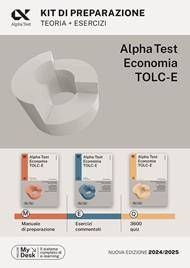 Alpha Test. Economia. TOLC-E. Kit di preparazione. Ediz. MyDesk. Con Contenuto digitale per download e accesso online