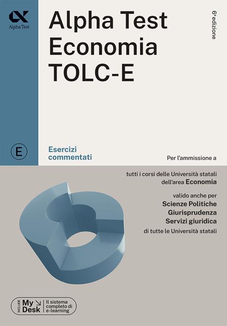 Alpha Test. Economia. TOLC-E. Kit di preparazione. Ediz. MyDesk. Con Contenuto digitale per download e accesso online - 4
