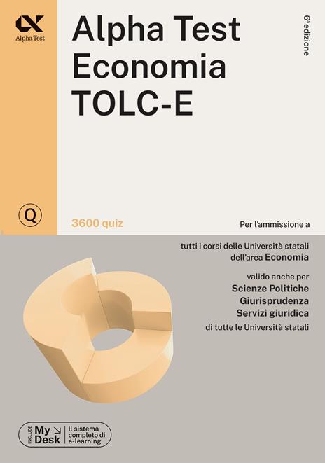 Alpha Test. Economia. TOLC-E. Kit di preparazione. Ediz. MyDesk. Con Contenuto digitale per download e accesso online - 5