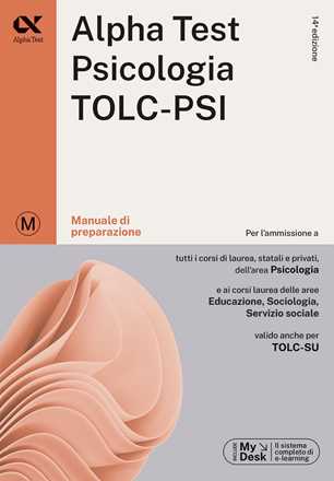 Libro Alpha Test. Psicologia. TOLC-PSI. Manuale di preparazione. Con espansione online Giuseppe Vottari Fausto Lanzoni Paola Borgonovo