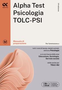 Alpha Test. Psicologia. TOLC-PSI. Manuale di preparazione