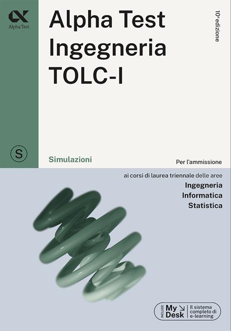 Alpha Test. Ingegneria. TOLC-I. Kit di preparazione - 5