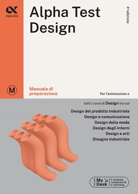 Alpha Test. Design. Manuale di preparazione. Ediz. MyDesk - Stefano Bertocchi,Giuseppe Vottari,Fausto Lanzoni - copertina