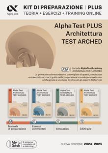 Alpha Test. Architettura test arched. Kit di preparazione plus: Teoria + esercizi + training online. Per l'ammissione a Architettura e
