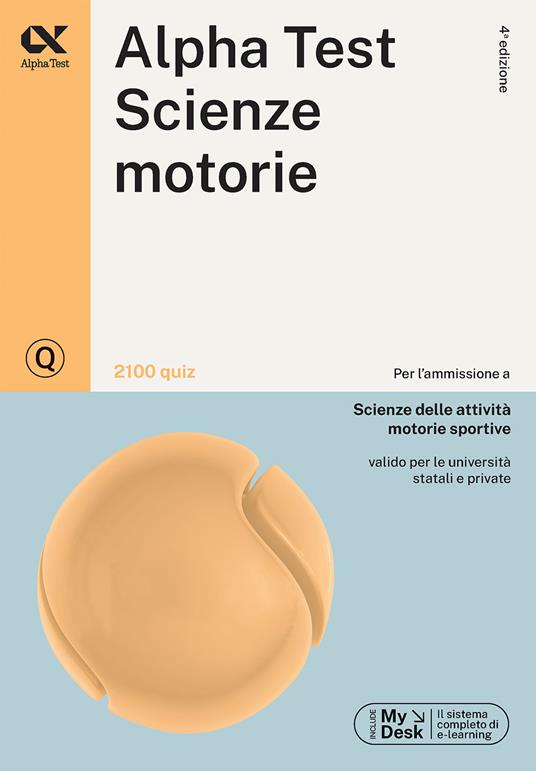 Alpha Test Scienze Motorie. Kit di preparazione. Manuale di preparazione. Esercizi commentati. 2000 quiz. Ediz. MyDesk. Con Contenuto digitale per download e accesso online - 5