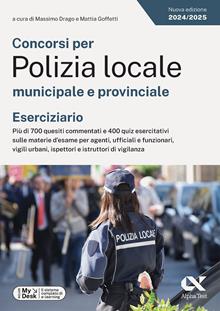 I test dei concorsi nella Polizia Locale. Esercizi