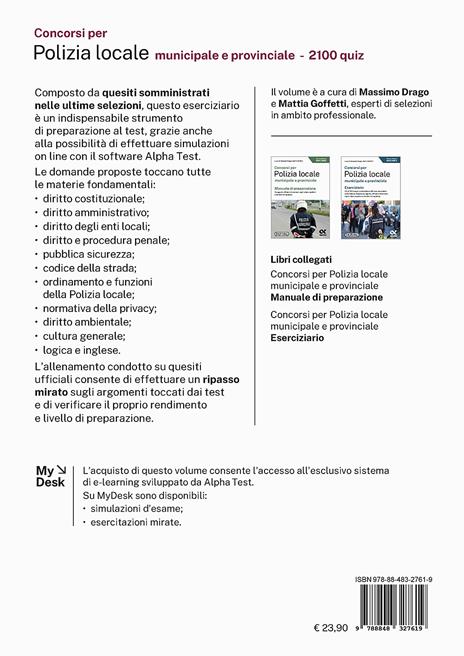 Concorsi per Polizia locale municipale e provinciale. 2100 quiz. Per agenti, ufficiali e funzionari, vigili urbani, ispettori e istruttori di vigilanza. Ediz. MyDesk. Con Contenuto digitale per download e accesso online - 2