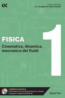 Fisica. Vol. 1. Cinematica, dinamica, meccanica dei fluidi