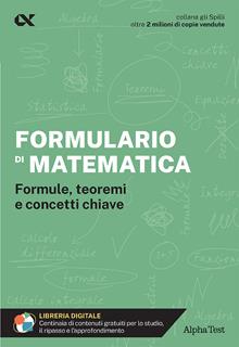 Formulario di matematica. . Formule, teoremi e concetti chiave