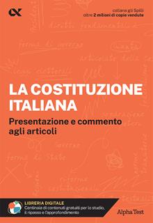La Costituzione italiana. Presentazione e commento agli articoli