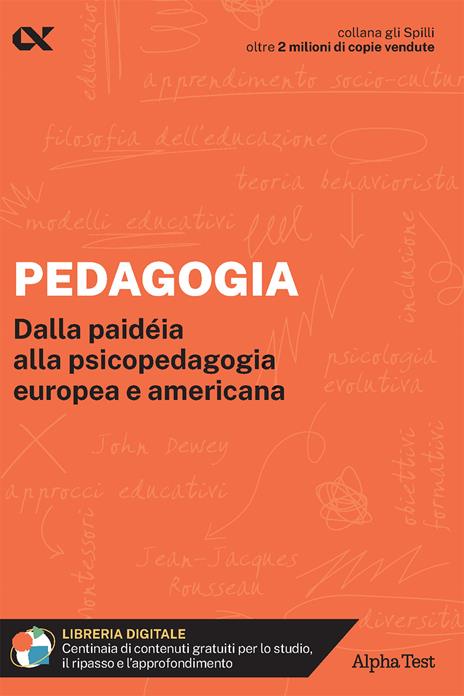 Pedagogia. Dalla paidéia alla psicopedagogia europea e americana. Con estensioni online - Loredana Gigante,Giulia Gulfo - copertina