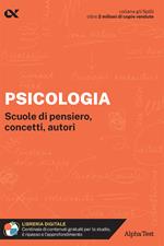 Psicologia. Scuole di pensiero, concetti, autori. Con estensioni online