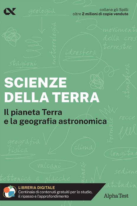 Scienze della Terra. Il pianeta Terra e la geografia astronomica. Con estensioni online - Paolo Corazzon,Ausonio Ronchi - copertina