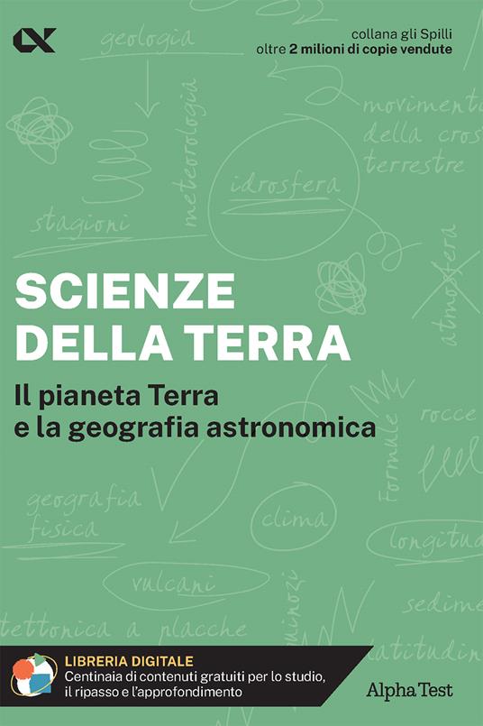 Scienze della Terra. Il pianeta Terra e la geografia astronomica. Con estensioni online - Paolo Corazzon,Ausonio Ronchi - copertina
