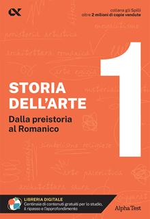 Storia dell'arte. Vol. 1. Dalla preistoria al Romanico