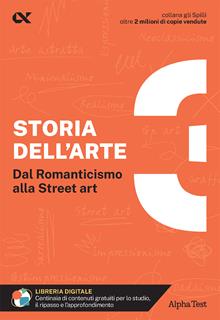 Storia dell'arte. Vol. 3: Dal Romanticismo a Basquiat