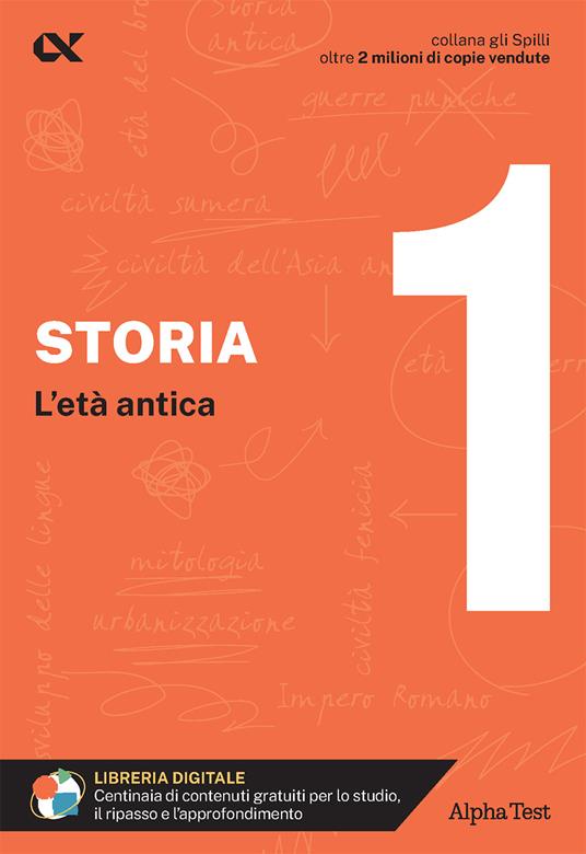 Storia. Con estensioni online. Vol. 1: L' età antica - Elena Bellomo,Massimo Drago - copertina