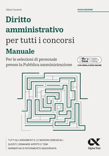 Diritto amministrativo per tutti i concorsi. Manuale