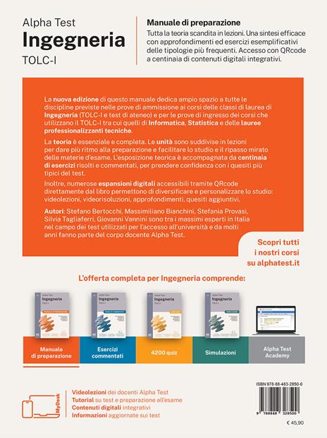 Alpha Test. Ingegneria. TOLC-I. Manuale di preparazione. Per l’ammissione a Ingegneria, Informatica e Statistica. Ediz. MyDesk. Con Contenuto digitale per download e accesso online - Stefano Bertocchi,Alberto Sironi,Massimiliano Bianchini - 2