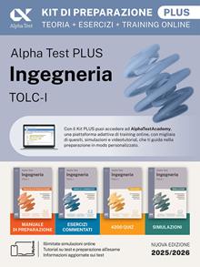 Alpha Test plus. Ingegneria. TOLC-I. Kit plus. Ediz. MyDesk. Con Contenuto digitale per download e accesso online