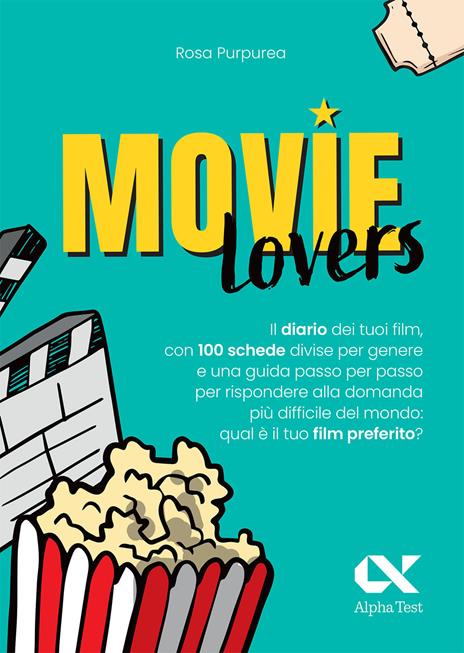 Movie lovers. Il diario dei tuoi film, con 100 schede divise per genere - Rosa Purpurea - copertina