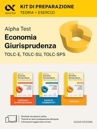Alpha Test. Economia giurisprudenza. TOLC-E, TOLC-SU, TOLC-SPS. Kit di preparazione. Con Contenuto digitale per download e accesso online