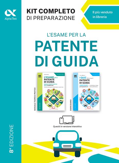 L'esame per la patente di guida. Kit completo di preparazione. Ediz. MyDesk. Con Contenuto digitale per download e accesso online - Antonio Messina - copertina