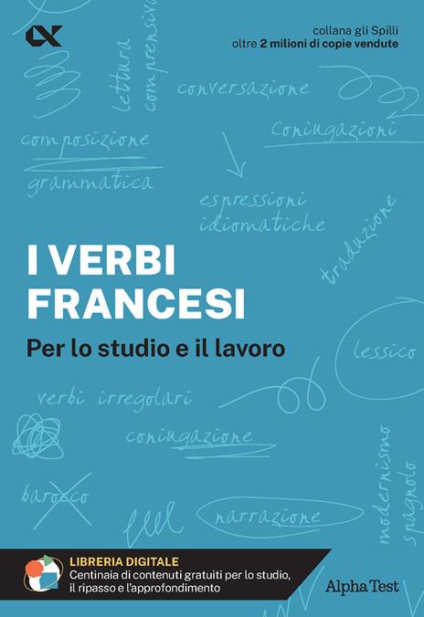 I verbi francesi. Per lo studio e il lavoro - Anne Marcot - copertina