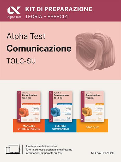 Alpha Test Comunicazione. Kit di preparazione. Per l'ammissione a tutti i corsi dell'area di Comunicazione tra cui Scienze della Comunicazione, Comunicazione e Società, Comunicazione Interculturale, DAMS, Teatro Cinema Media. Con espansione online - Massimiliano Bianchini,Paola Borgonovo,Mattia Goffetti - copertina