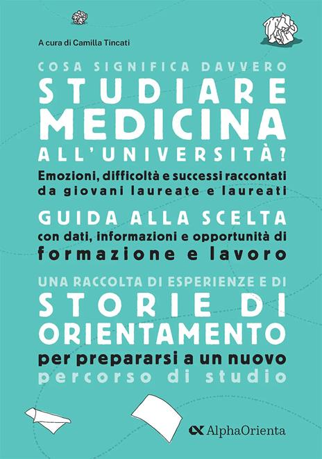 Cosa significa davvero studiare Medicina all'università. Edizione 2025. Guida di orientamento post-diploma - copertina
